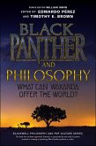 Black Panther and Philosophy (eBook, PDF)