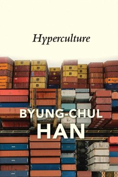 Hyperculture (eBook, ePUB) - Han, Byung-Chul