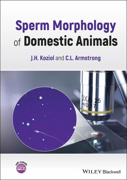 Sperm Morphology of Domestic Animals (eBook, ePUB) Sperm Morphology of Domestic Animals (eBook, ePUB)