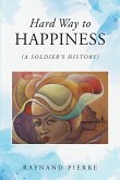 Hard Way to Happiness (eBook, ePUB)