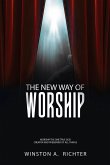 The New Way of Worship (eBook, ePUB)