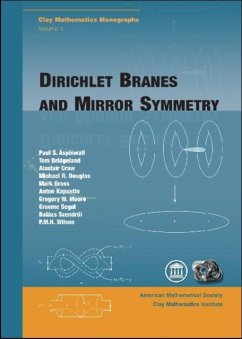 Dirichlet Branes and Mirror Symmetry - Craw, Alastair; Bridgeland, Tom; Kapustin, Anton; Szendro, Balazs; Segal, Graeme; Moore, Gregory W.; Gross, Mark; Douglas, Michael R.; Wilson, P. M. H.; Aspinwall, Paul S. Dirichlet Branes and Mirror Symmetry - Craw, Alastair; Bridgeland, Tom; Kapustin, Anton; Szendro, Balazs; Segal, Graeme; Moore, Gregory W.; Gross, Mark; Douglas, Michael R.; Wilson, P. M. H.; Aspinwall, Paul S.