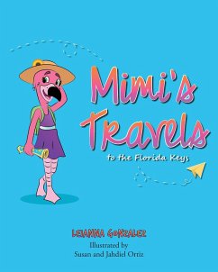 Mimi's Travels to the Florida Keys (eBook, ePUB) - Gonzalez, Leianna