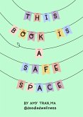 This Book Is a Safe Space (eBook, ePUB)