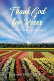 Thank God for Roses (eBook, ePUB)
