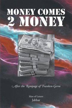 Cover Money Comes 2 Money (eBook, ePUB)