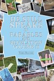 He Still Speaks in Parables and Revelation Volume II (eBook, ePUB)