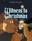 Witness to Christmas (eBook, ePUB)