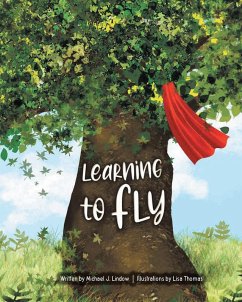 Learning to Fly (eBook, ePUB) - Lindow, Michael J.