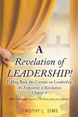 A Revelation of Leadership! (eBook, ePUB)