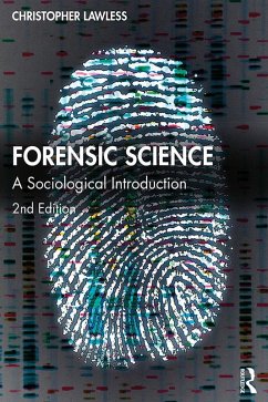 Forensic Science (eBook, PDF) - Lawless, Christopher