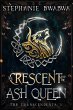 The Crescent and the Ash Queen (The... - Bild 1
