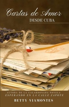 Cartas de amor desde Cuba - Viamontes, Betty