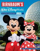 Birnbaum's 2023 Walt Disney World: The Official Vacation Guide