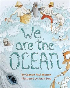 We are the Ocean - Watson, Captain Paul; Borg, Sarah