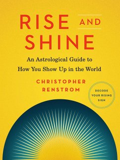 Rise and Shine - Renstrom, Christopher (Christopher Renstrom)