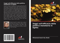 Saggi sull'efficacia della politica monetaria in Egitto - Aly Shokr, Mohamed Aseel