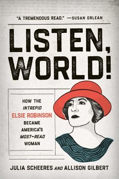 Listen, World! - Gilbert, Allison; Scheeres, Julia