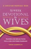 A Christian Marriage Book - 52-Week Devotional for Wives