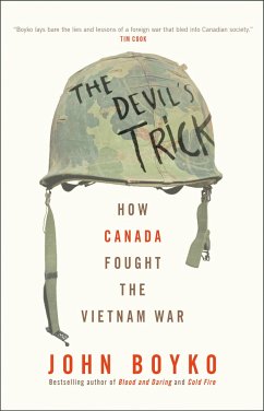 The Devil's Trick: How Canada Fought the Vietnam War - Boyko, John