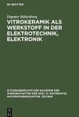 Vitrokeramik als Werkstoff in der Elektrotechnik, Elektronik