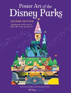 Poster Art of the Disney Parks - Handke, Daniel; Hunt, Vanessa