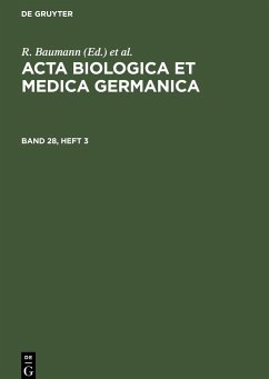 Acta Biologica et Medica Germanica. Band 28, Heft 3