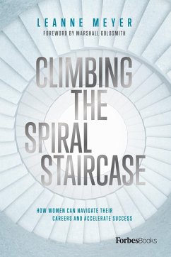 Climbing the Spiral Staircase - Meyer, Leanne