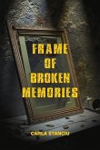 Frame of Broken Memories