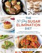 The 30-Day Sugar Elimination Diet - Bild 1