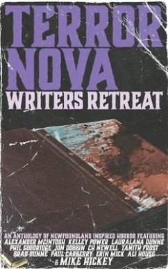 Terror Nova: Writers Retreat - Power, Kelley; Mick, Erin; Dunne, Lauralana