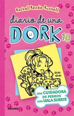 Una Cuidadora de Perros Con Mala Suerte / Dork Diaries: Tales from a Not-So-Perfect Pet Sitter - Russell, Rachel Renée