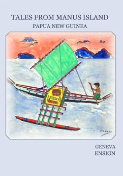 Tales from Manus Island: Papua New Guinea - Ensign, Geneva