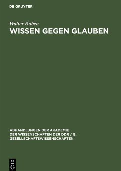 Wissen gegen Glauben - Ruben, Walter