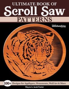 Ultimate Book of Scroll Saw Patterns - Fowler, Wayne; Fowler, Jacob