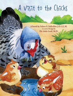 A Visit to the Chicks - Safiedine J. D. LL. M., Salma S.