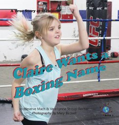 Claire Wants a Boxing Name - Mach, Jo Meserve; Stroup-Rentier, Vera Lynne