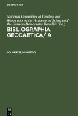 Bibliographia Geodaetica/ A, Volume 23, Number 2, Bibliographia Geodaetica/ A Volume 23, Number 2