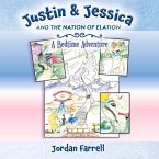 Justin & Jessica and the Nation of Elation: A Bedtime Adventure