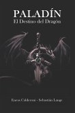 Paladín: El Destino del Dragón