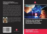 Práticas de Sedação e Características dos Pacientes Ventilados