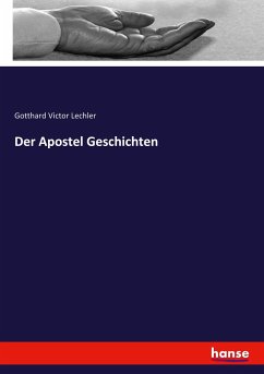 Der Apostel Geschichten - Lechler, Gotthard Victor