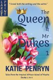 The Queen and Mr Dukes: Tales from the tropical African island of Mazita: Books 1 to 4