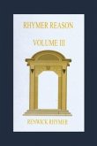 Rhymer Reason: Volume III