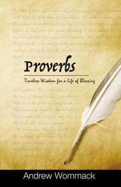 Proverbs: Timeless Wisdom for a Life of Blessing - Wommack, Andrew