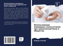 Ispol'zowanie opioidnyh anal'getikow pri hronicheskoj boli w obschestwe - Alwajf, Mufida