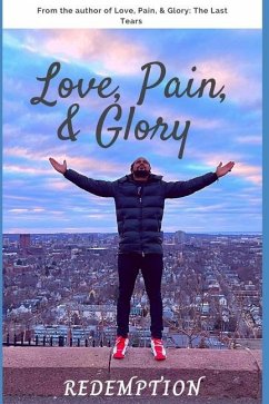 Love, Pain, & Glory: Redemption - James, Leo