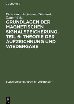 Theorie der Aufzeichnung und Wiedergabe - Fritzsch, Klaus; Vajda, Zoltan; Straubeil, Reinhard