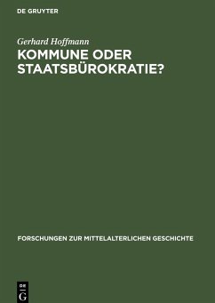 Kommune oder Staatsbürokratie? - Hoffmann, Gerhard