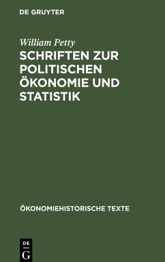 Schriften zur politischen Ökonomie und Statistik - Petty, William